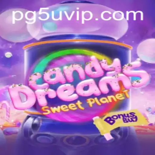 CandyDreamsSweetPlanet: A Sweet Adventure in a Virtual Universe