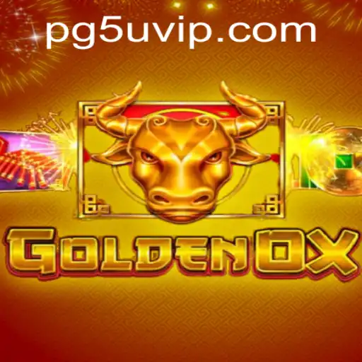 Exploring the Exciting World of GoldenOx with 5U.VIP