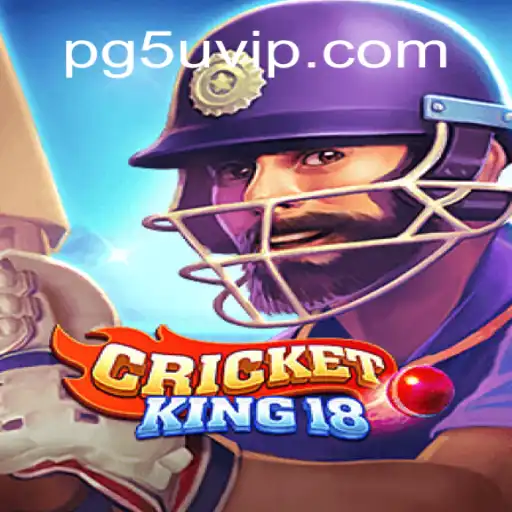 CricketKing18: A Revolutionary Cricket Gaming Experience